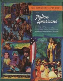 The Italian Americans (The Immigrant Experience)