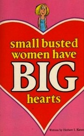 Small Busted Women Have Big Hearts