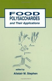 Food Polysaccharides and Their Applications (Food Science and Technology)