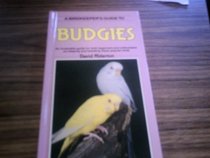 Birdkeeper's Guide to Budgies