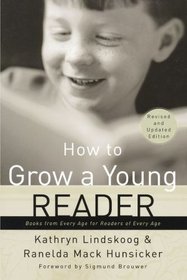 How to Grow a Young Reader: A Parent's Guide to Books for Kids