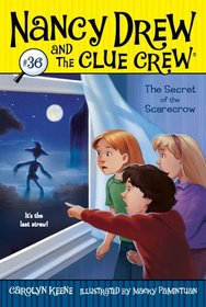 The Secret of the Scarecrow (Nancy Drew and the Clue Crew, Bk 36)