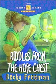 Riddles from the Hope Chest (Camp Wanna Banana, Bk 5)