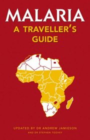 Malaria: A Traveller's Guide