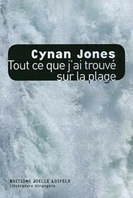 Tout ce que j'ai trouv sur la plage (French Edition)