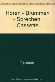 Horen - Brummen - Sprechen: Cassette (German Edition)