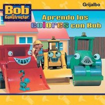 Aprendo Los Colores Con Bob (Spanish Edition)