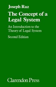 The Concept of a Legal System: An Introduction to the Theory of the Legal System