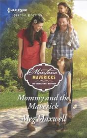 Mommy and the Maverick (Montana Mavericks: The Great Family Roundup)