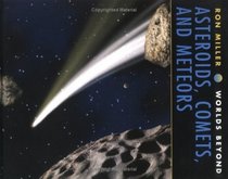 Asteroids, Comets and Meteors (Worlds Beyond)