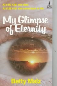 My Glimpse of Eternity