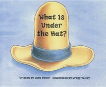 What Is Under the Hat? (Celebration Press Ready Readers)