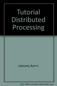 Tutorial Distributed Processing