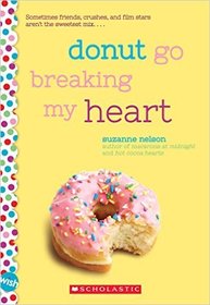 Donut Go Breaking My Heart (Wish, Bk 5)