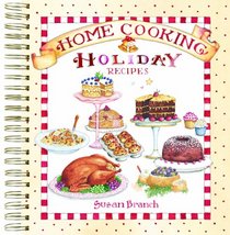 Home Cooking Holiday Recipes Keepsake Collection