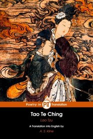 Tao Te Ching: The Book of The Way and its Virtue