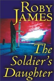 The Soldier's Daughter (Alan Rodgers Books)