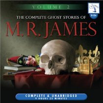 The Complete Ghost Stories of M.R. James: v. 2 (Craftsman Audio)