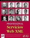 Servicios Web XML/ XML Web Services (Spanish Edition)