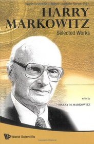 Harry Markowitz: Selected Works (Nobel Laureate)