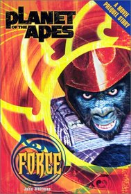 Planet of the Apes #1: Force (Planet of the Apes, 1)