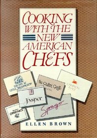 Cooking With the New American Chefs