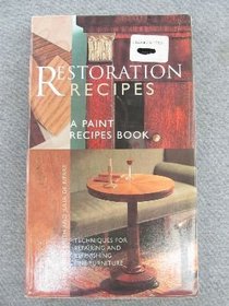 Restoration Recipes: A Paint Recipes Book