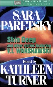 Skin Deep and Other Stories Featuring V. I. Warshawski