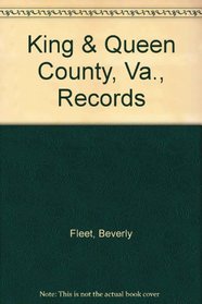 King & Queen County, Va., Records