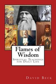 Flames of Wisdom: Spiritual Teachings for Daily Life
