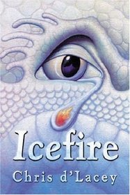 Icefire (Last Dragon Chronicles, Bk 2)