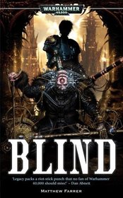 Blind (Shira Calpurnia, Bk 3) (Warhammer 40,000)