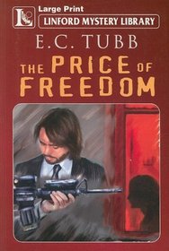 The Price Of Freedom (Linford Mystery Library)