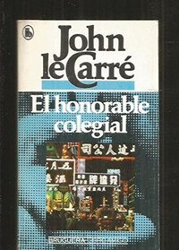 El Honorable Colegial (The Honorable Schoolboy) (Spanish Edition)
