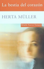 La bestia del corazon (Nuevos Tiempos / New Times) (Spanish Edition)