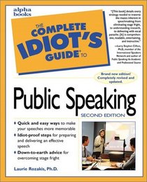 The Complete Idiot's Guide to Public Speaking (2nd Edition)