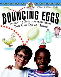 Bouncing Eggs: Amazing Science Activities You Can Do At Home