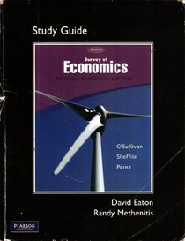 Study Guide for Survey of Economics: Principles, Applications, and Tools