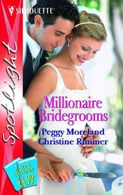 Millionaire Bridegrooms (Silhouette Spotlight)