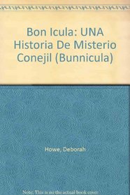 Bonicula: Una Historia De Misterio Conejil
