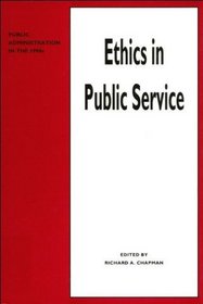 Ethics in Public Service (Public Administration & Management)