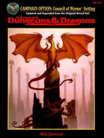 Campaign Option : Council of Wyrms: Roleplaying Dragons in the Add Game! (Advanced Dungeons  Dragons Campaign Option)