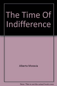 The time of indifference