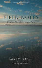 Field Notes : The Grace Notes of the Canyon Wren