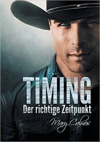 Timing: Der Richtige Zeitpunkt (Timing) (Timing, Bk 1) (German Edition)