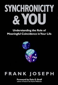Synchronicity and You: Understanding the Role of Meaningful Coincidence in Your Life