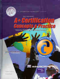 A+ Certification Concepts and Practice (3rd Edition)