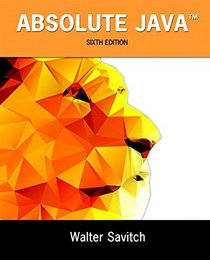 Absolute Java Plus MyProgrammingLab with Pearson eText  --  Access Card Package (6th Edition)