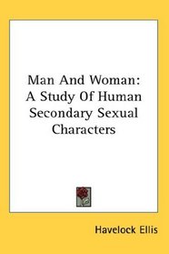 Man And Woman: A Study Of Human Secondary Sexual Characters