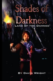 Shades of Darkness: Land of the Damned